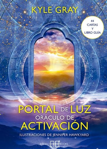 PORTAL DE LUZ. ORACULO DE ACTIVACION | JENNIFER HAWKYARD