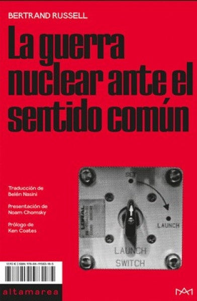 La guerra nuclear ante el sentido común | BERTRAND RUSSELL