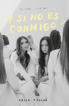 ¿Y si no es conmigo? | María José Calle y Poché; Garzón Guzmán