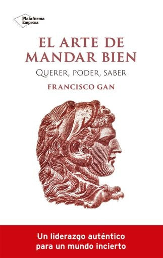 El arte de mandar bien | Gan