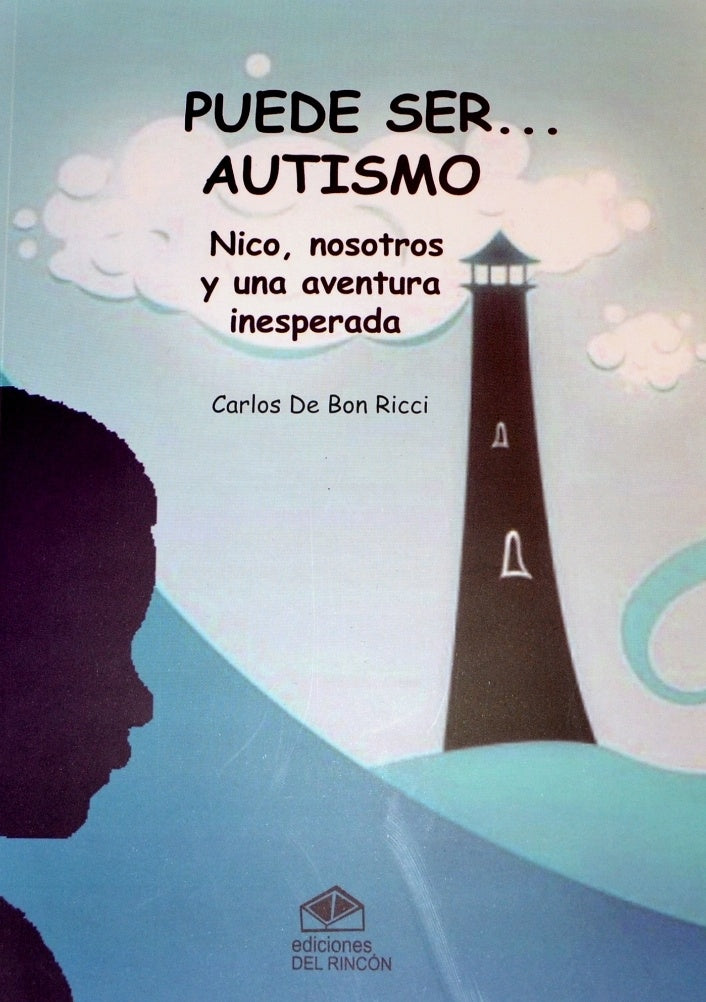 Puede ser autismo... | Carlos de Bon Ricci