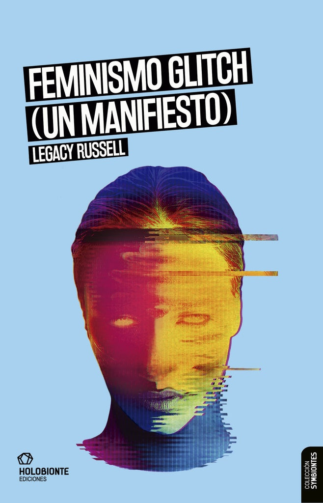 FEMINISMO GLITCH (UN MANIFIESTO) | LEGACY RUSSELL