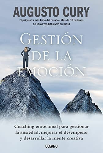 Gestión de la emoción | Augusto Cury