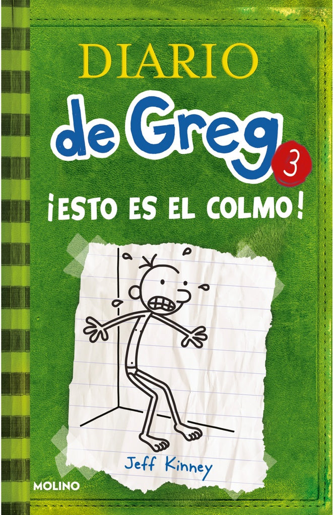 Diario de Greg 3. !Esto es el colmo! | Jeff Kinney