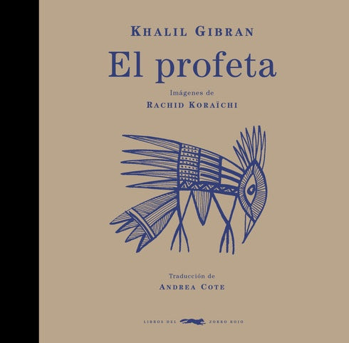 El profeta | KHALIL GIBRAN / RACHID KORAICHI