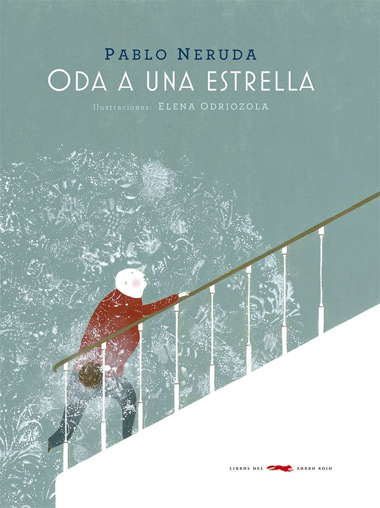 Oda a una estrella | PABLO NERUDA / ELENA ODRIOZOLA