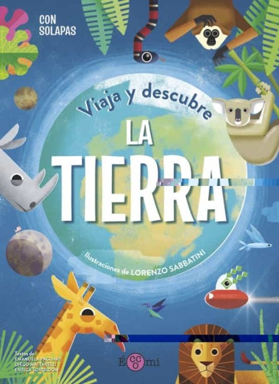 Viaja y Descubre: La Tierra | EMANUELA / MATTARELLI  DIEGO PAGLIARI