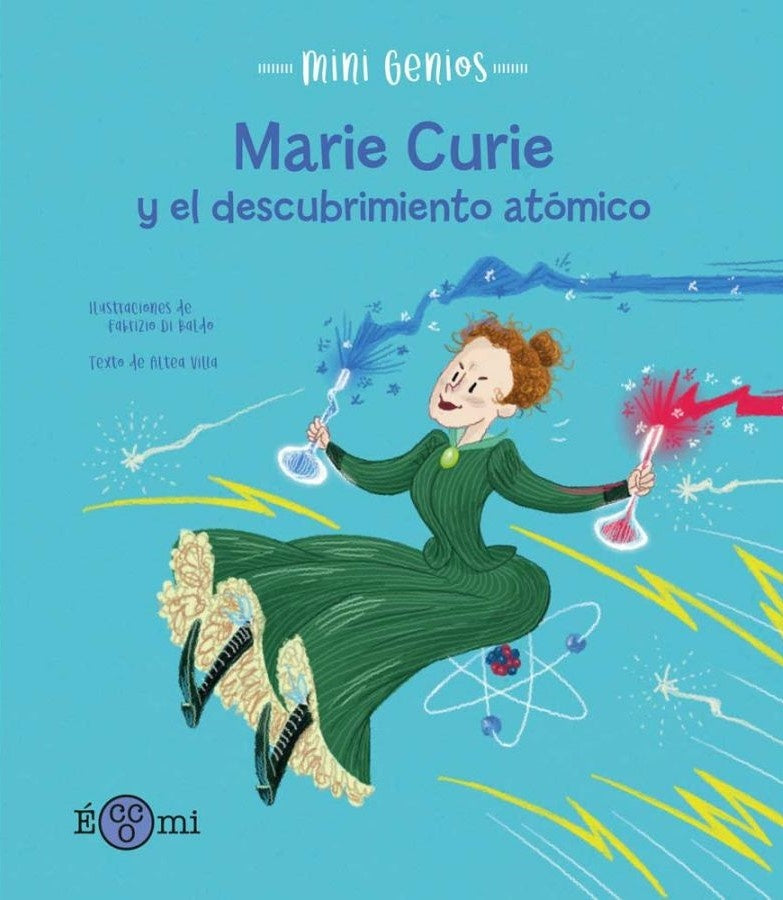 MARIE CURIE Y EL DESCUBRIMIENTO ATOMICO | ALTEA / DI BALDO  FABRIZIO VILLA