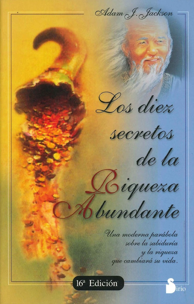 Los diez secretos de la riqueza abundante | ADAM  J. JACKSON