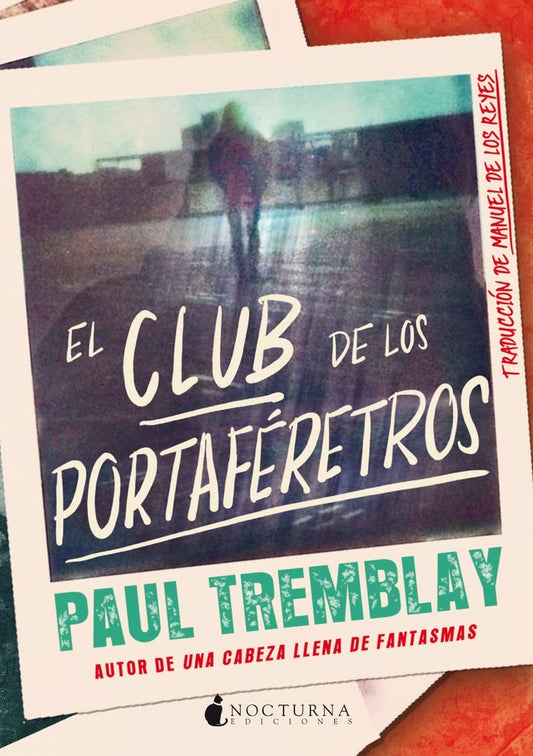 El club de los partaféretros | PAUL TREMBLAY