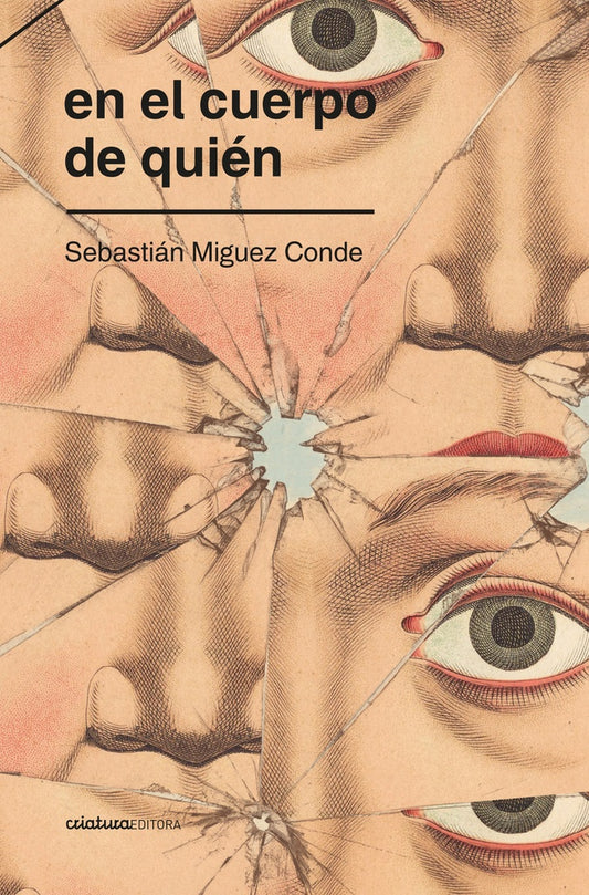 En el cuerpo de quien | SEBASTIAN MIGUEZ CONDE