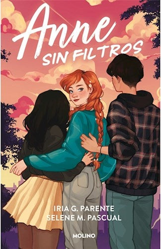 Anne sin filtros | Selene; G. Parente  Iria M. Pascual