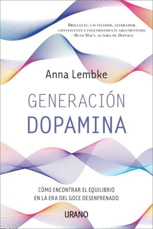 Generación dopamina  | ANNA LEMBKE