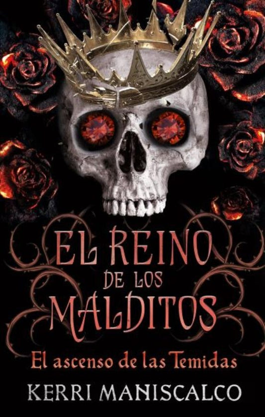 El reino de los malditos 3. El ascenso de las Temidas | KERRI MANISCALCO
