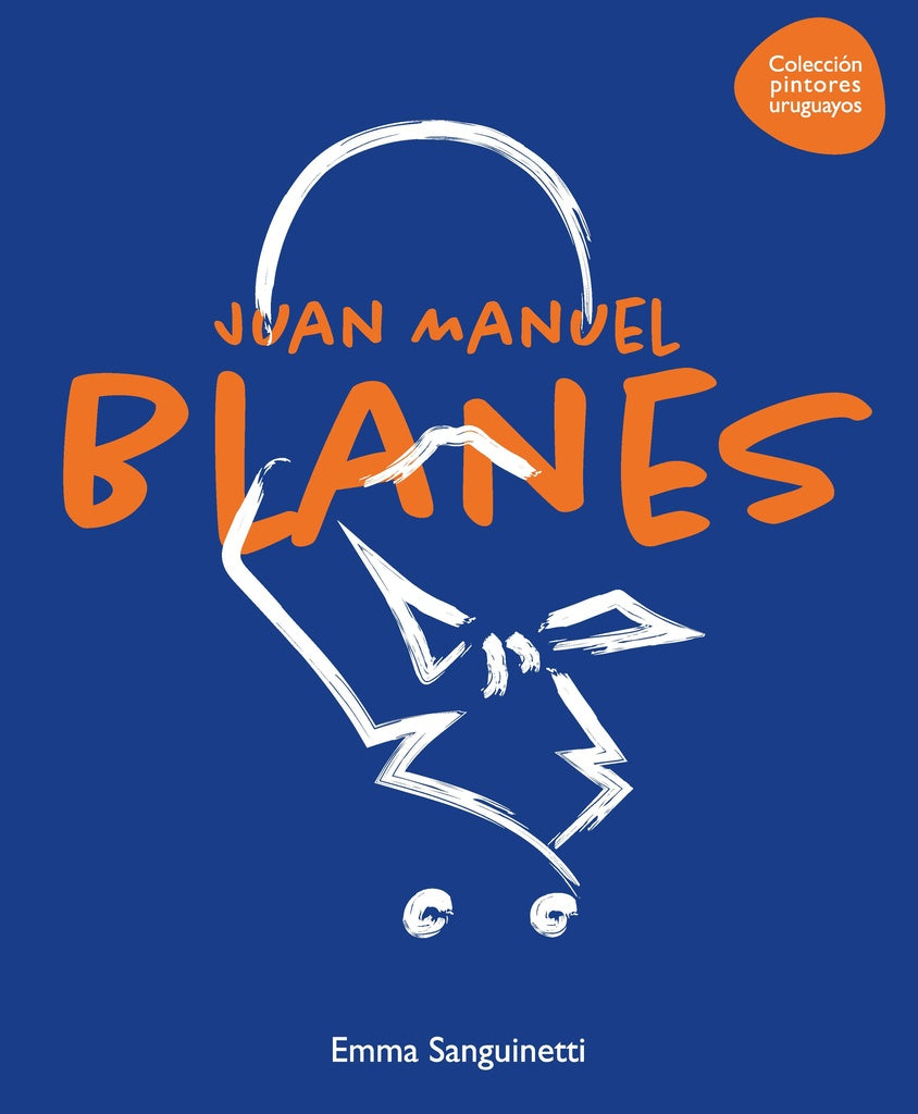 Pintores Uruguayos: Juan Manuel Blanes | Emma Sanguinetti