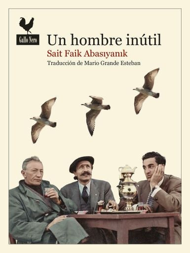 Un hombre inútil | SAIT FAIK ABASIYANIK