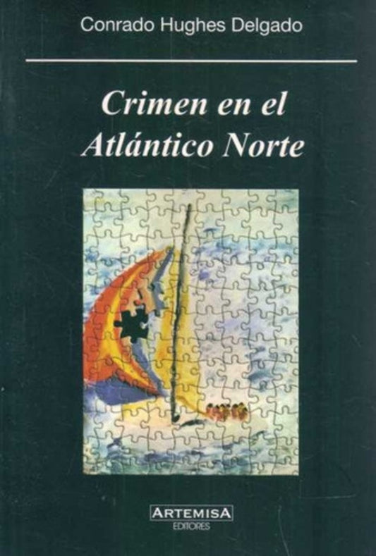 Crimen en el Atlántico Norte | CONRADO HUGHES DELGADO