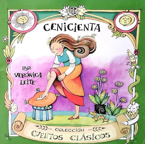 Cenicienta. Colección cuentos clásicos | VERÓNICA LEITE