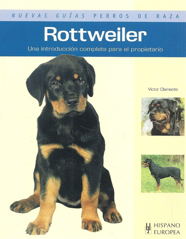 Nuevas Guías De Perros: Rottweiler | SIN ASIGNAR