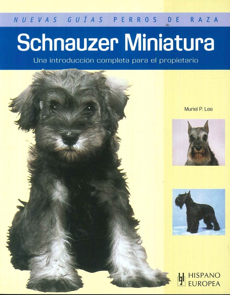 Nuevas Guías De Perros: Schnauzer Miniatura | SIN ASIGNAR