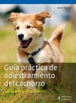 Guía Práctica De Adiestramiento Del Cachorro | SIN ASIGNAR