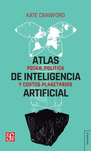 Atlas de inteligencia artificial | KATE CRAWFORD