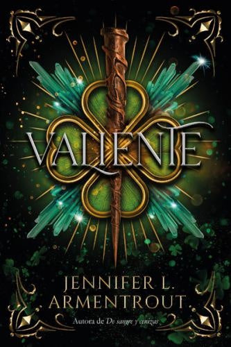 Valiente. Cazadoras de Hadas 3 | Jennifer L. Armentrout