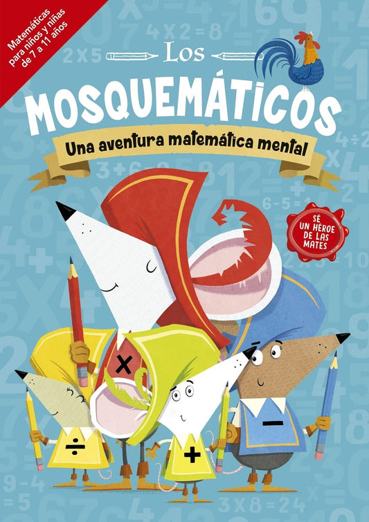 Los mosquemáticos. Una aventura matemática mental | Picarona
