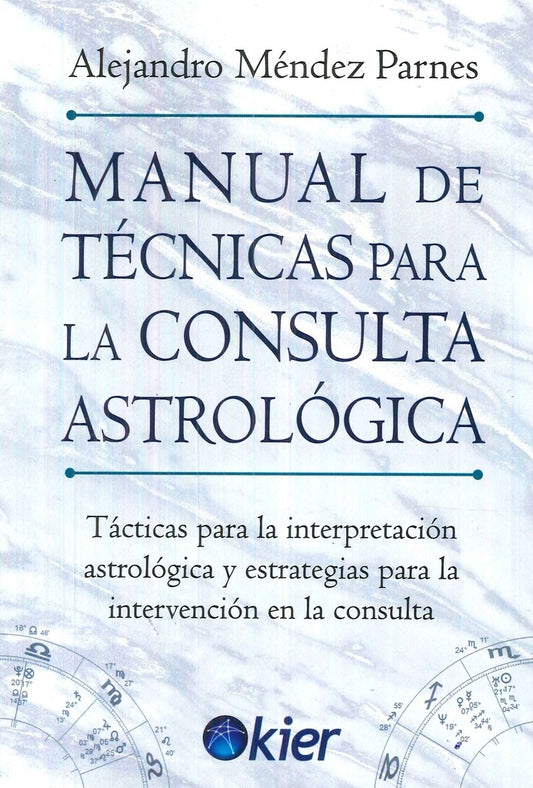 Manual de técnicas para la consulta astrológica | MENDEZ PAR