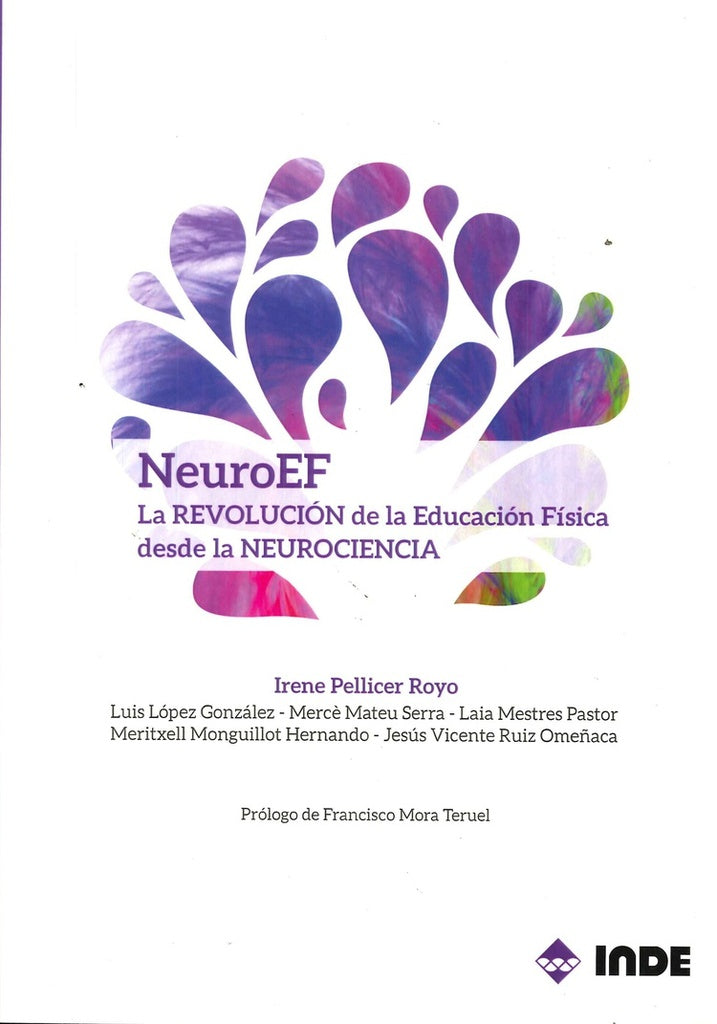 NEURO EF. LA REVOLUCION DE LA EDUCACION FISICA DESDE LA NEUROCIENCIA | IRENE PELLICER