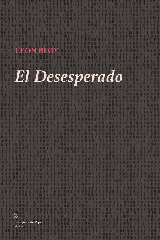 El desesperado | León Bloy
