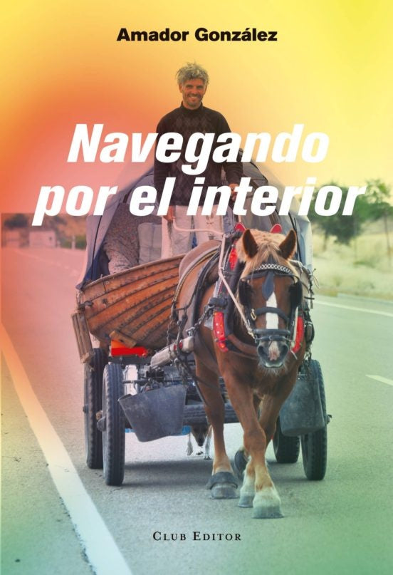 Navegando por el interior | Amador González
