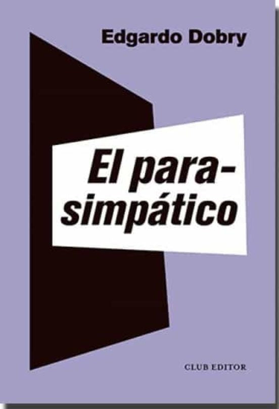 El parasimpático | EDGARDO DOBRY