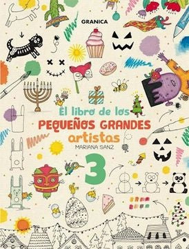 El libro de los pequeños grandes artistas 3  | MARIANA SANZ