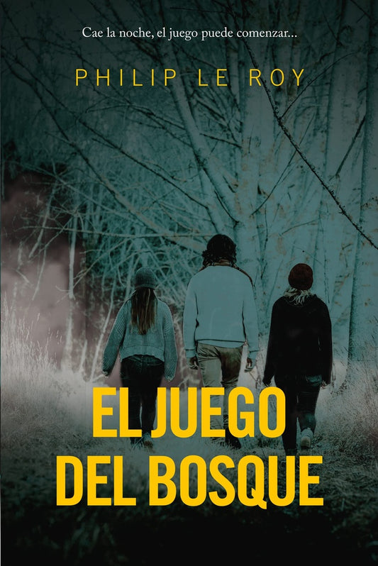 El juego del bosque | Philip Le Roy