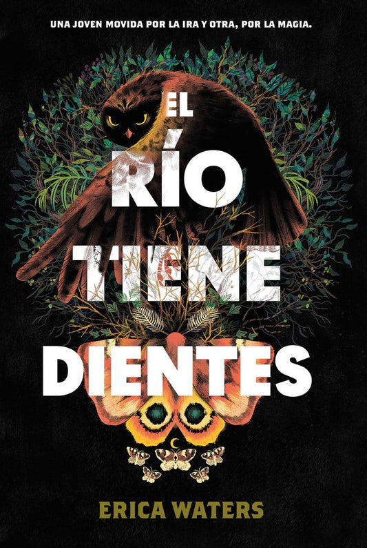 El río tiene dientes | Erica Waters