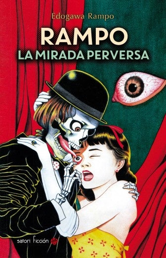 Rampo, la mirada perversa | EDOGAWA RAMPO