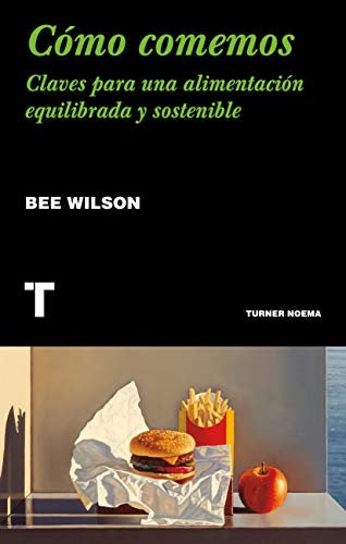 Cómo comemos | BEE WILSON
