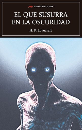 El que susurra en la oscuridad | H.P. Lovecraft