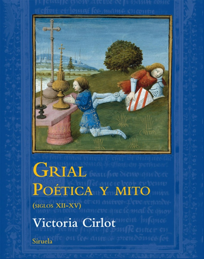 GRIAL. POETICA Y MITO | VICTORIA CIRLOT