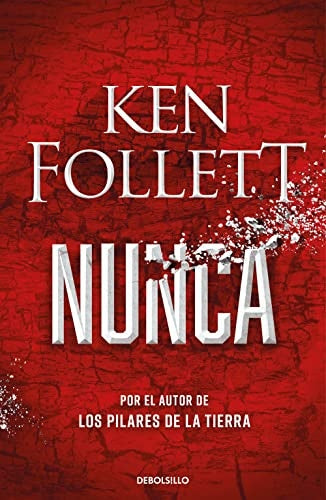 Nunca | KEN FOLLETT