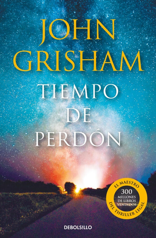 Tiempo de perdón | JOHN GRISHAM