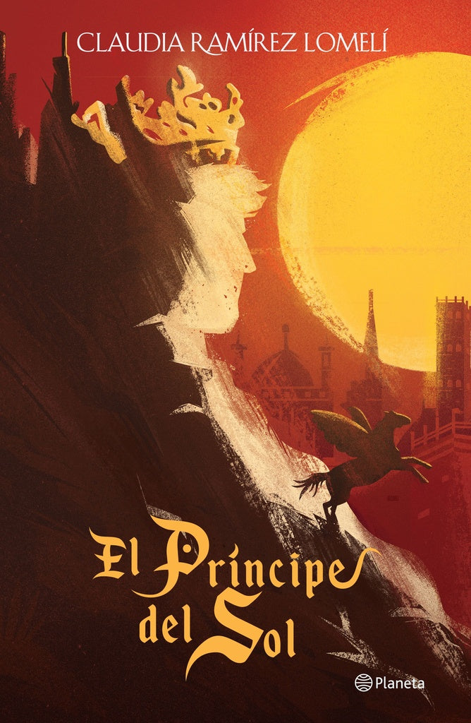 El príncipe del sol (I) | Claudia Ramírez Lomelí