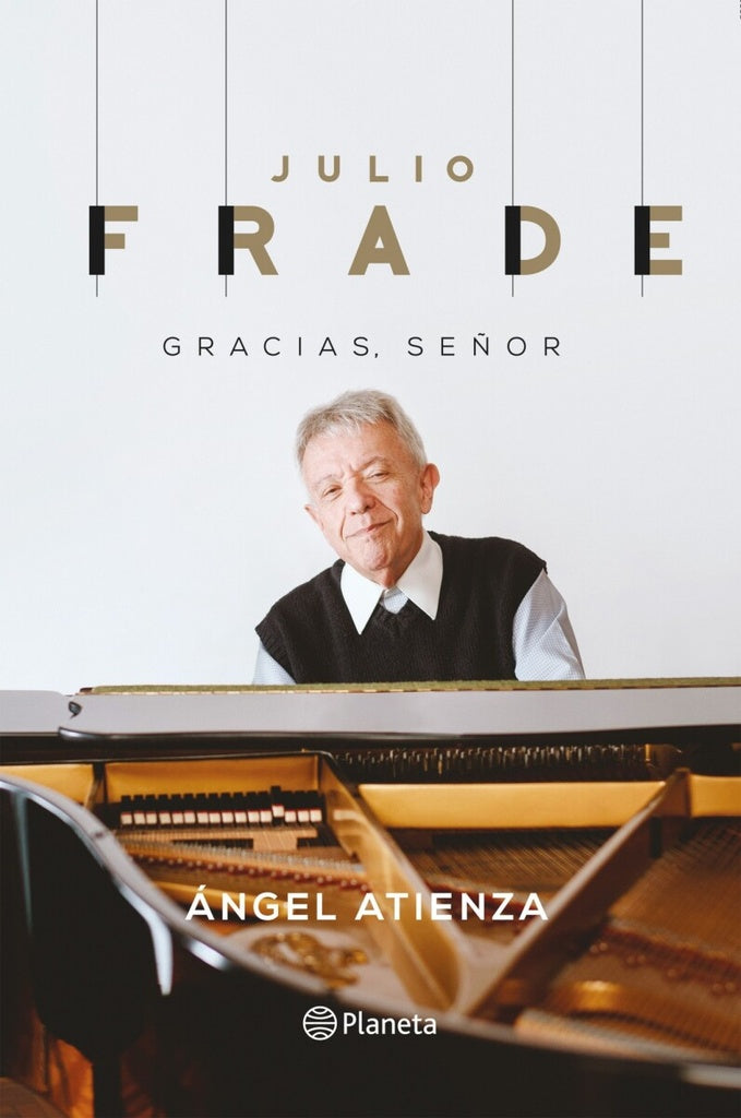 Julio Frade. Gracias señor | Ángel Atienza