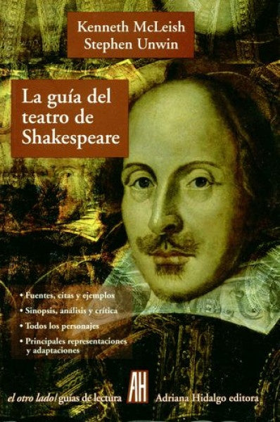 GUIA DEL TEATRO DE SHAKESPEARE, LA | KENNETH/ UNWIN  STEPHEN MCLEISCH