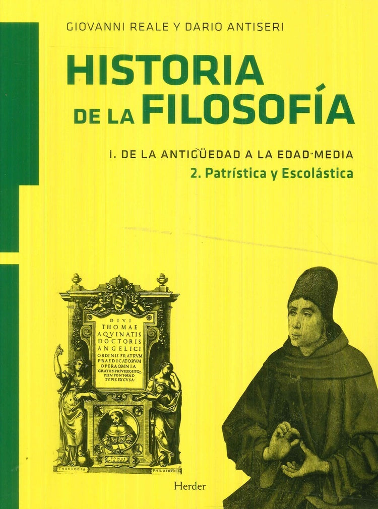 HISTORIA DE LA FILOSOFIA. I DE LA ANTIGUEDAD A LA EDAD MEDIA. 2 PATRISTICA Y ESCOLASTICA | GIOVANNI/ ANTISERI  DARIO REALE