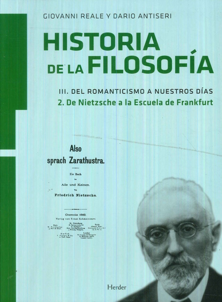 HISTORIA DE LA FILOSOFIA. III DEL ROMANTICISMO A NUESTROS DIAS. 2 DE NIETZSCHE A LA ESCUEL | GIOVANNI/ ANTISERI  DARIO REALE
