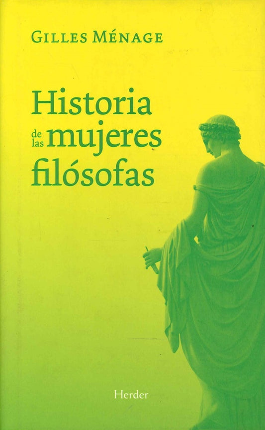 Historia de las mujeres filósofas | GILLES MENAGE