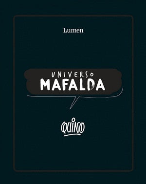 Universo Mafalda

 | Quino
