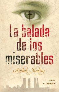 BALADA DE LOS MISERABLES, LA | ANIBAL MALVAR